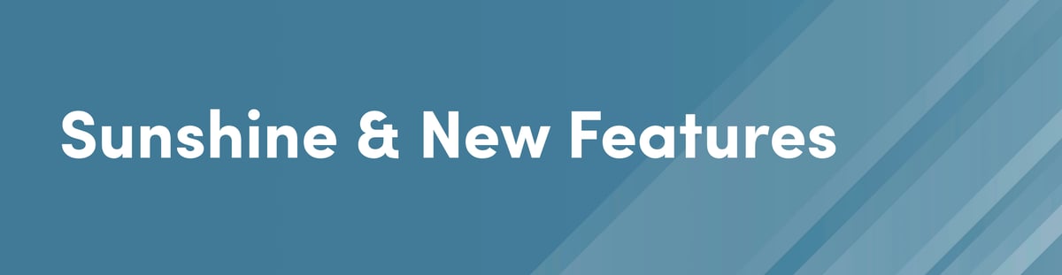Sunshine & New Features